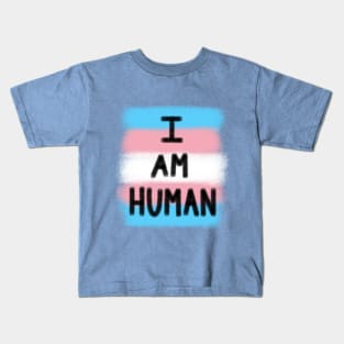 I Am Human - Transgender Kids T-Shirt